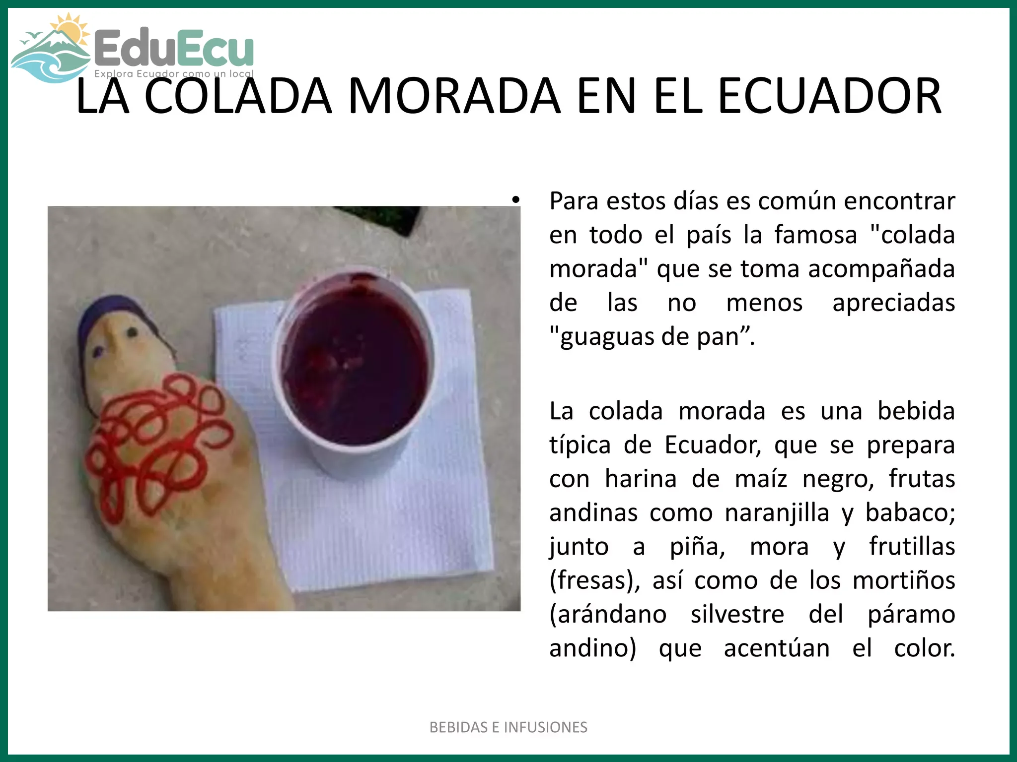 Cómo se prepara la colada morada y qué representa en Ecuador