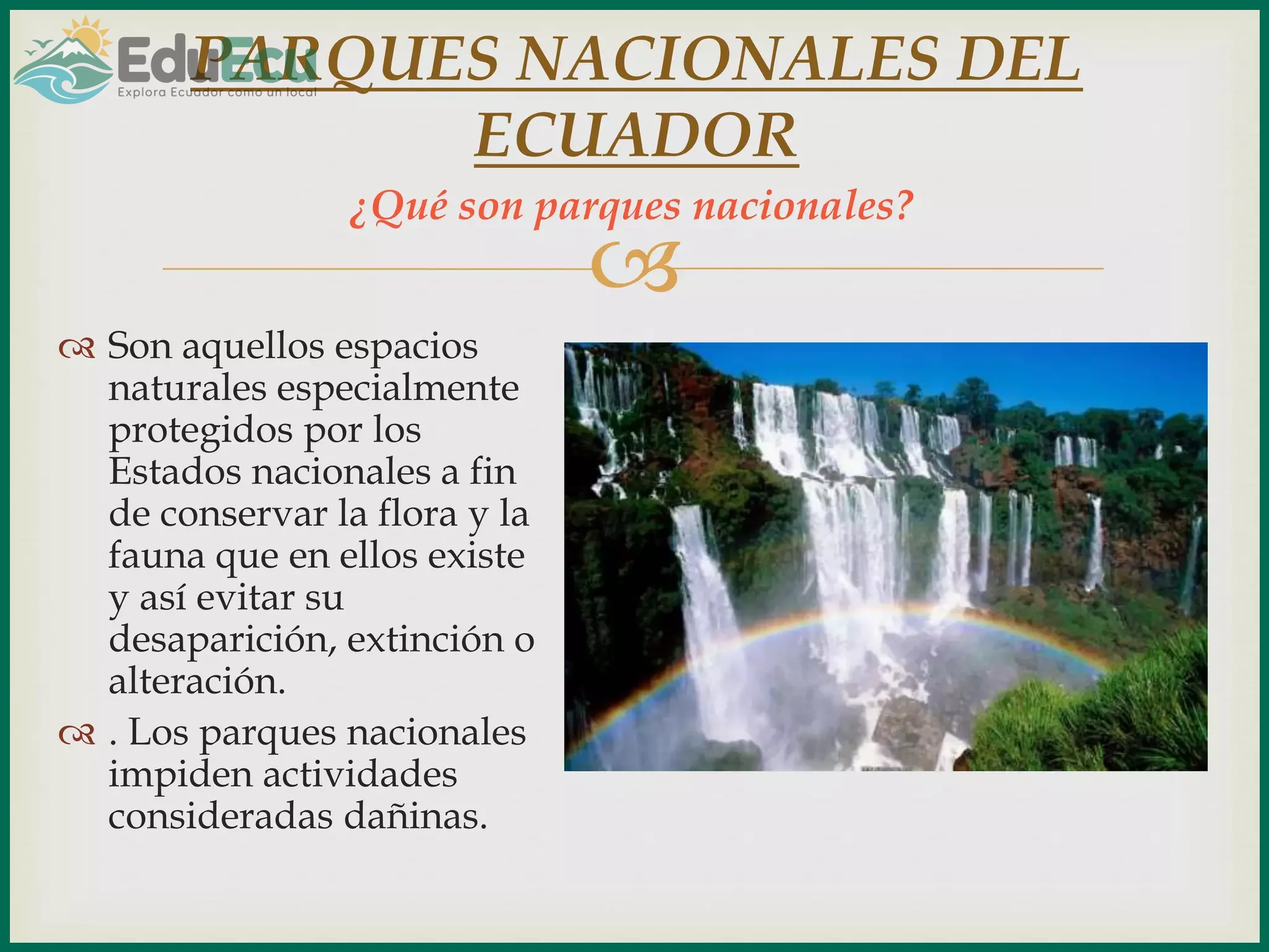 Documentación y registro de ingreso al parque nacional