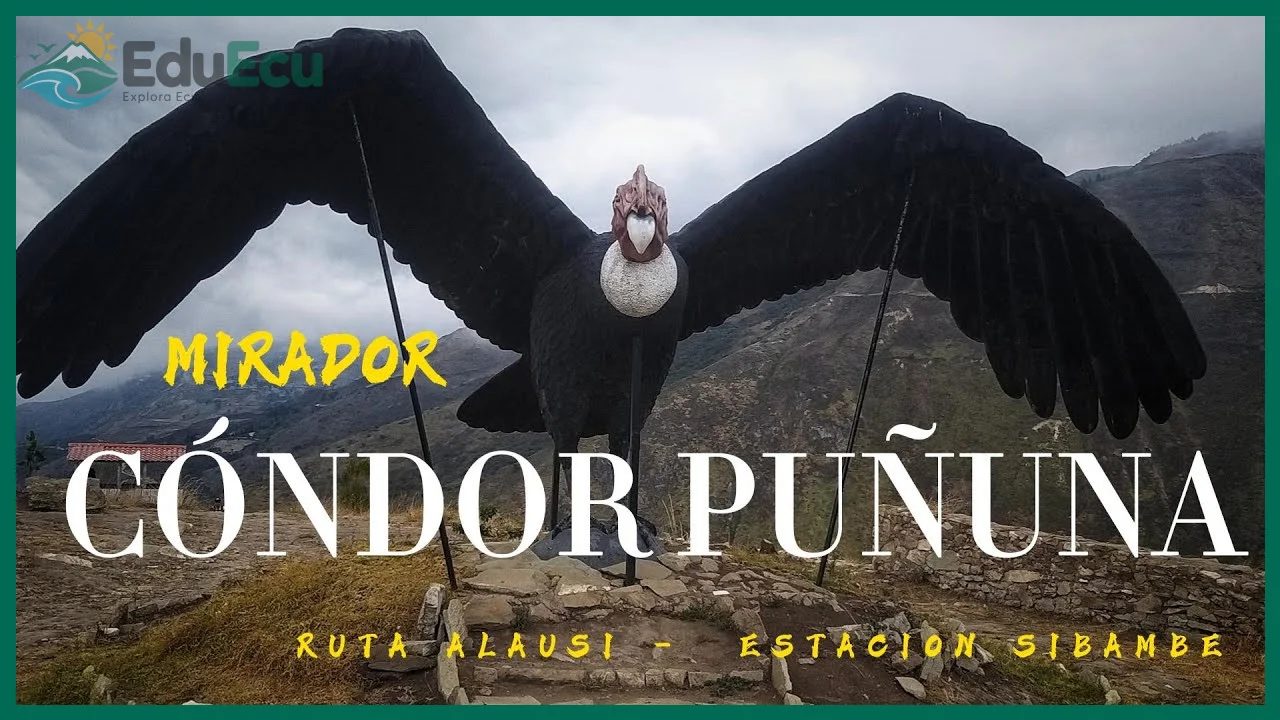 Estacion Sibambe y Condor Puñuna dentro del recorrido de trekking